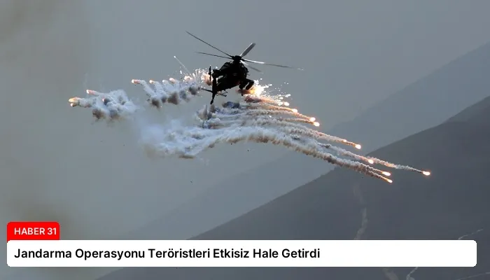 Jandarma Operasyonu Teröristleri Etkisiz Hale Getirdi