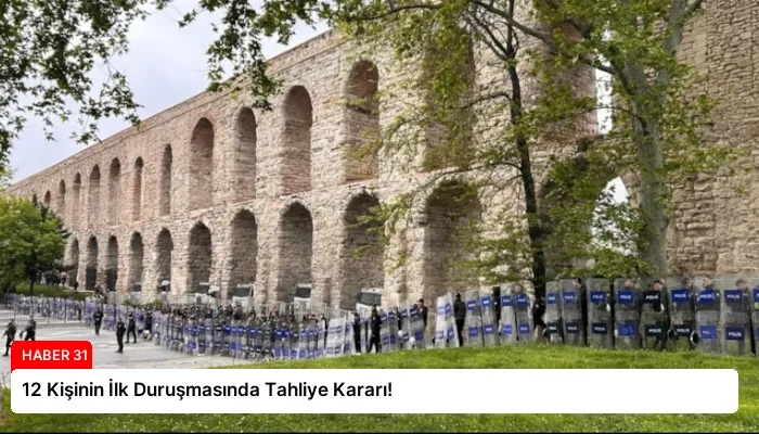 12 Kişinin İlk Duruşmasında Tahliye Kararı!