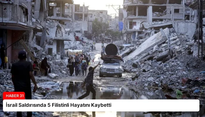 İsrail Saldırısında 5 Filistinli Hayatını Kaybetti