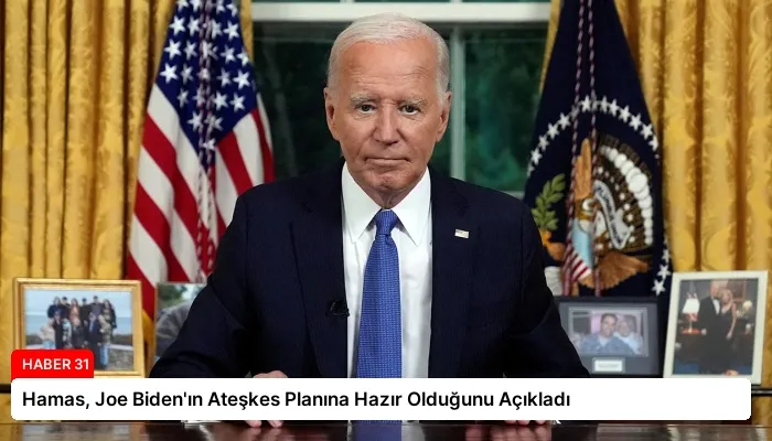 Hamas, Joe Biden’ın Ateşkes Planına Hazır Olduğunu Açıkladı