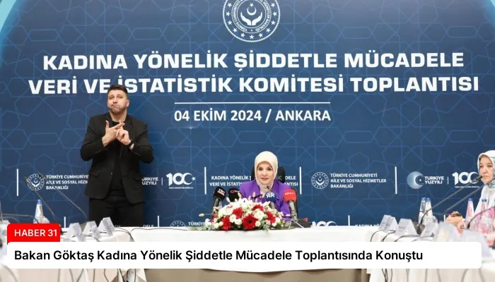 Bakan Göktaş Kadına Yönelik Şiddetle Mücadele Toplantısında Konuştu