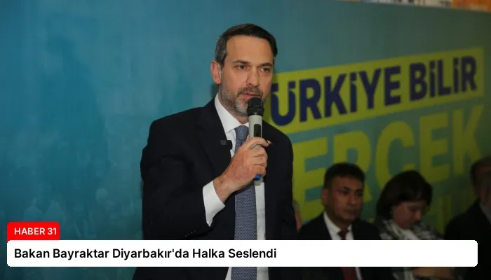 Bakan Bayraktar Diyarbakır’da Halka Seslendi