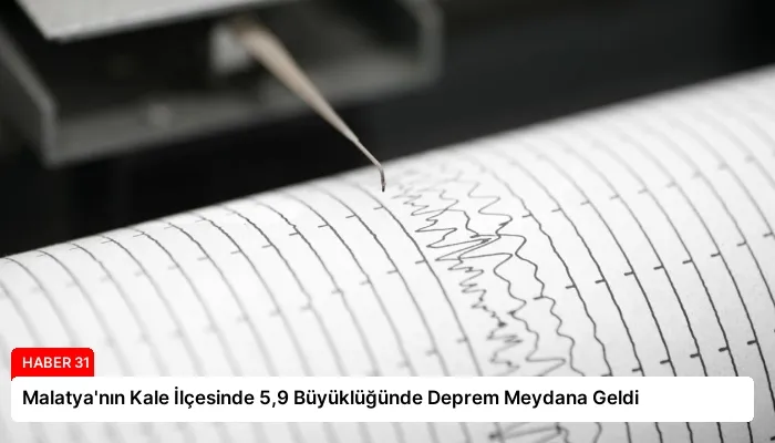 Malatya’nın Kale İlçesinde 5,9 Büyüklüğünde Deprem Meydana Geldi