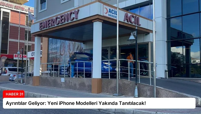 Ayrıntılar Geliyor: Yeni iPhone Modelleri Yakında Tanıtılacak!