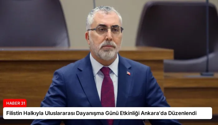 Filistin Halkıyla Uluslararası Dayanışma Günü Etkinliği Ankara’da Düzenlendi