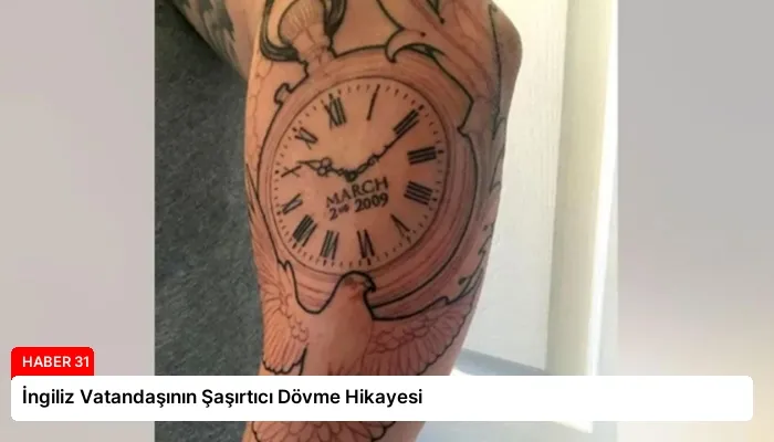 İngiliz Vatandaşının Şaşırtıcı Dövme Hikayesi