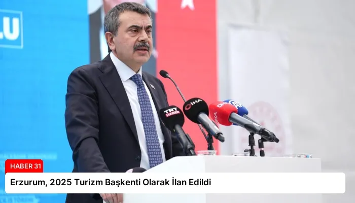 Erzurum, 2025 Turizm Başkenti Olarak İlan Edildi