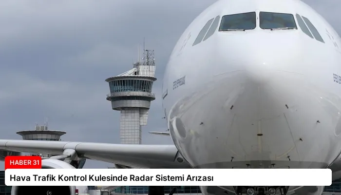Hava Trafik Kontrol Kulesinde Radar Sistemi Arızası