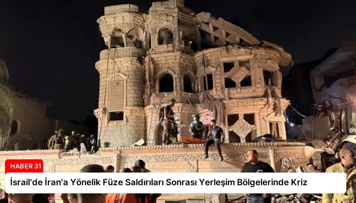 İsrail’de İran’a Yönelik Füze Saldırıları Sonrası Yerleşim Bölgelerinde Kriz