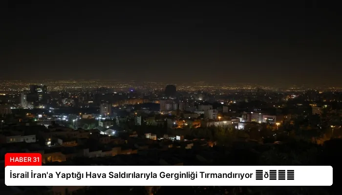 İsrail İran’a Yaptığı Hava Saldırılarıyla Gerginliği Tırmandırıyor ⏬👇