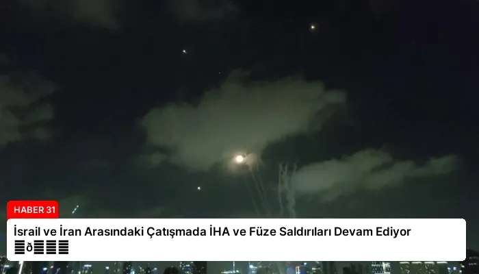 İsrail ve İran Arasındaki Çatışmada İHA ve Füze Saldırıları Devam Ediyor ⏬👇