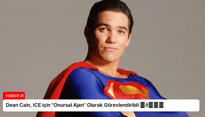 Dean Cain, ICE için “Onursal Ajan” Olarak Görevlendirildi ⏬👇