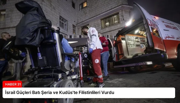 İsrail Güçleri Batı Şeria ve Kudüs’te Filistinlileri Vurdu