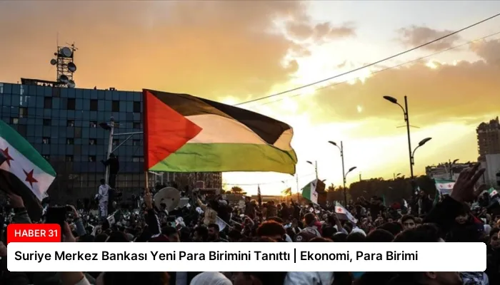 Suriye Merkez Bankası Yeni Para Birimini Tanıttı | Ekonomi, Para Birimi