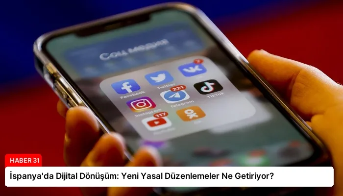 İspanya’da Dijital Dönüşüm: Yeni Yasal Düzenlemeler Ne Getiriyor?