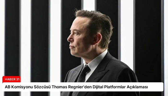 AB Komisyonu Sözcüsü Thomas Regnier’den Dijital Platformlar Açıklaması