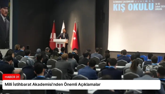 Milli İstihbarat Akademisi’nden Önemli Açıklamalar