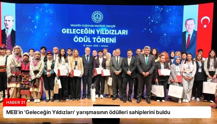 MEB’in ‘Geleceğin Yıldızları’ yarışmasının ödülleri sahiplerini buldu